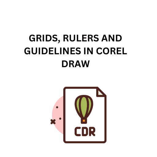 70.GRIDS, RULERS AND GUIDELINES IN COREL DRAW